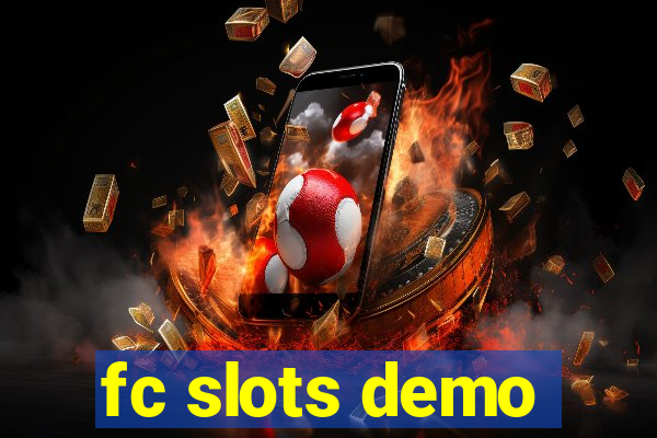 fc slots demo